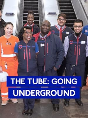 The Tube: Going Underground