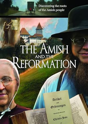 The Amish and the Reformation