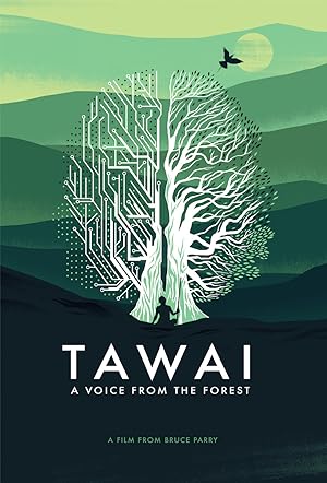 Tawai: A Voice from the Forest