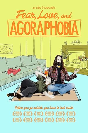 Fear, Love, and Agoraphobia