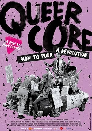 Queercore: How to Punk a Revolution