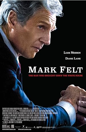 Mark Felt: The Man Who Brought Down the White House