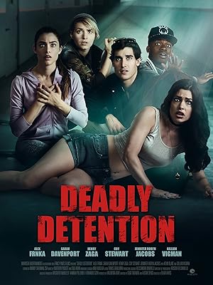 Deadly Detention