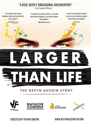 Larger than Life: The Kevyn Aucoin Story