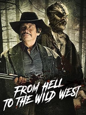 From Hell to the Wild West