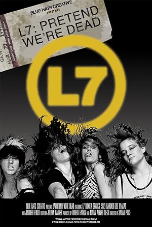 L7: Pretend We're Dead