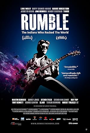 Rumble: The Indians Who Rocked the World