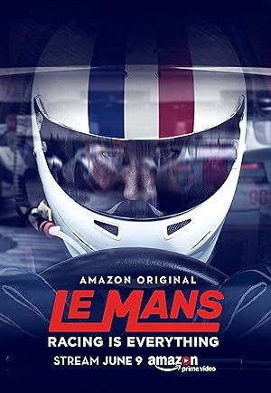 Le Mans: Racing Is Everything