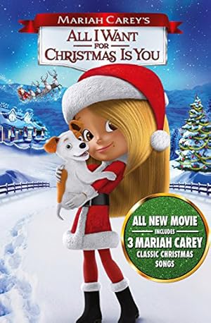 Mariah Carey's All I Want for Christmas Is You