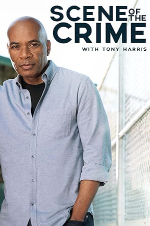 Scene of the Crime with Tony Harris