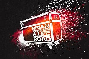 Brian Johnson's A Life on the Road