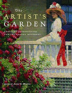 The Artist’s Garden: American Impressionism