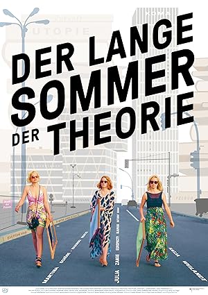 The Long Summer of Theory