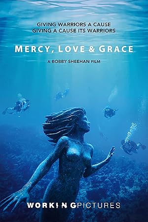 Mercy, Love & Grace: The Story of Force Blue