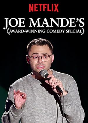 Joe Mande's Award-Winning Comedy Special