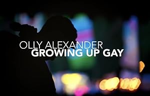 Olly Alexander: Growing Up Gay