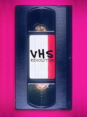 VHS Revolution