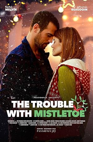 The Trouble with Mistletoe