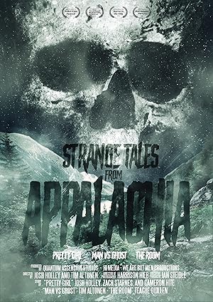 Strange Tales From Appalachia