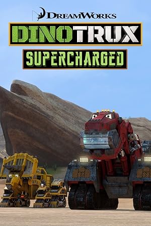 Dinotrux: Supercharged