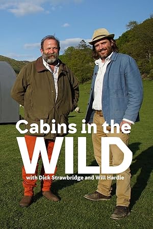 Cabins in the Wild with Dick Strawbridge