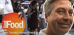 John Torode's Korean Food Tour