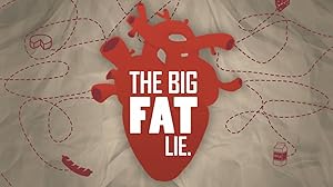 The Big Fat Lie