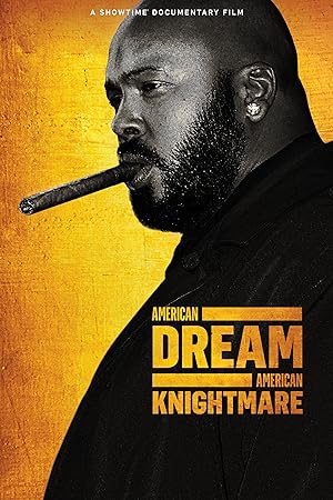 American Dream/American Knightmare