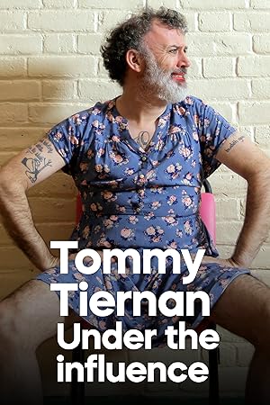 Tommy Tiernan: Under the Influence