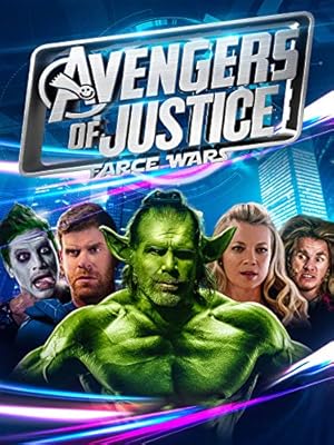 Avengers of Justice: Farce Wars