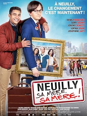 Neuilly sa mère, sa mère !