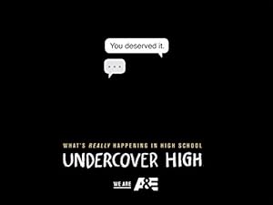 Undercover High