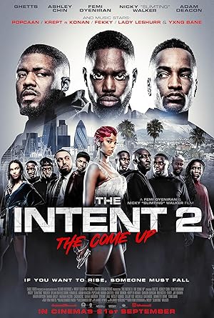 The Intent 2: The Come Up