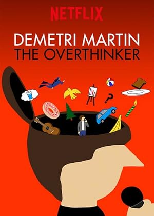 Demetri Martin: The Overthinker