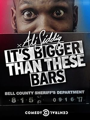 Ali Siddiq: It's Bigger Than These Bars