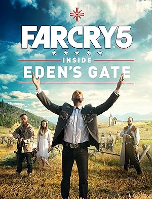 Far Cry 5: Inside Eden's Gate