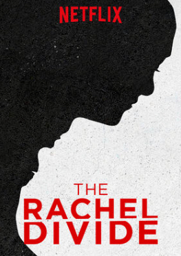 The Rachel Divide