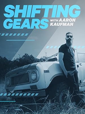 Shifting Gears with Aaron Kaufman