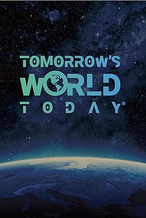 Tomorrow's World Today