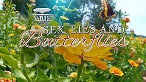 Sex, Lies and Butterflies