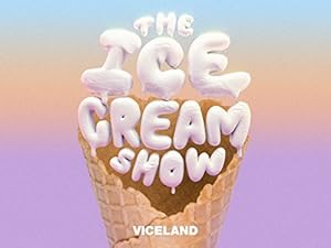 The Ice Cream Show