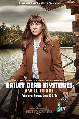 Hailey Dean Mysteries: A Will to Kill