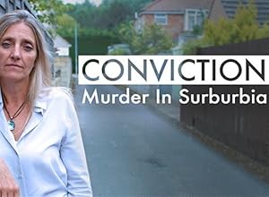 Conviction: Murder in Suburbia