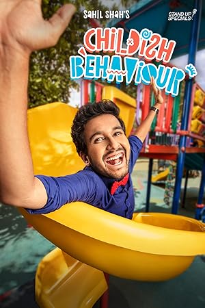 Sahil Shah's: Childish Behaviour