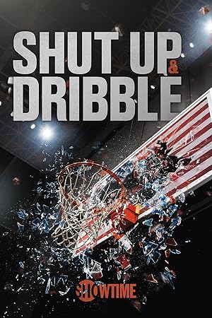 Shut Up and Dribble