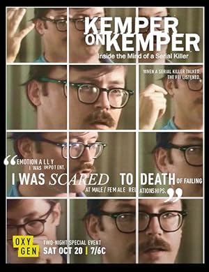 Kemper on Kemper: Inside the Mind of a Serial Killer