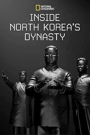 Inside North Korea's Dynasty