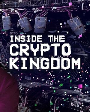 Inside the Cryptokingdom