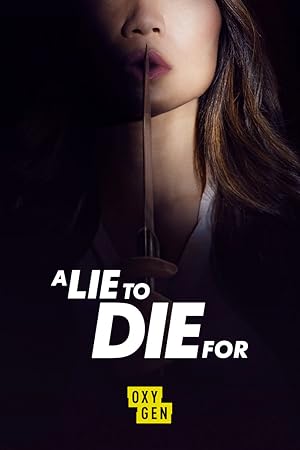 A Lie To Die For