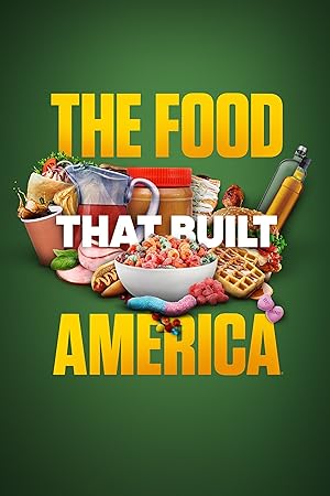 The Food That Built America